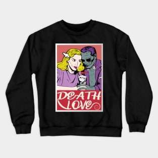 Death Love Crewneck Sweatshirt